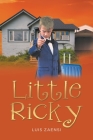 Little Ricky By Luis Zaensi Cover Image