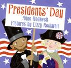 Presidents' Day By Anne Rockwell, Lizzy Rockwell (Illustrator) Cover Image