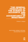 'The General Principles of the Science of Accounts' and 'The Accountancy of Investment' By Charles E. Sprague Cover Image