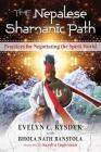 The Nepalese Shamanic Path: Practices for Negotiating the Spirit World Cover Image