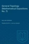 General Topology: (Mathematical Expositions No. 7) (Heritage) Cover Image
