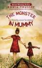 The Monster in Mummy: De-Monstify Cancer For Children By Donia Youssef Cover Image