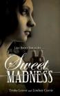 Sweet Madness Cover Image