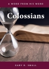 Colossians By Gary R. Small Cover Image