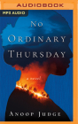 No Ordinary Thursday By Anoop Judge, Deepa Samuel (Read by) Cover Image