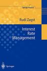 Interest-Rate Management (Springer Finance) By Rudi Zagst Cover Image