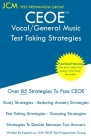 CEOE Vocal/General Music - Test Taking Strategies: CEOE 003 - Free Online Tutoring - New 2020 Edition - The latest strategies to pass your exam. By Jcm-Ceoe Test Preparation Group Cover Image