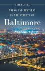 Young and Restless in the Streets of Baltimore By S. Stewart-El Cover Image