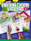 More Sight Word Books: Reproducible Readers to Share at School and Home Cover Image