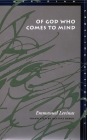 Of God Who Comes to Mind (Meridian: Crossing Aesthetics) Cover Image