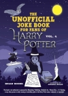 The Unofficial Joke Book for Fans of Harry Potter: Volume 4 (Unofficial Jokes for Fans of HP) Cover Image