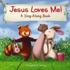 Jesus Loves Me (Sing-Along Book) Cover Image