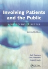 Involving Patients and the Public: How to Do It Better By Ruth Chambers, Elizabeth Boath, Chris Drinkwater Cover Image