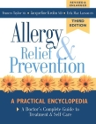 Allergy Relief and Prevention: A Doctor's Complete Guide to Treatment and Self-Care Cover Image
