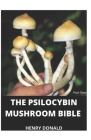 The Psilocybin Mushroom Bible Cover Image