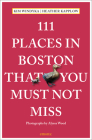111 Places in Boston That You Must Not Miss Cover Image