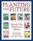 Planting the Future: Saving Our Medicinal Herbs Cover Image