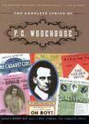 The Complete Lyrics of P. G. Wodehouse By Barry Day Cover Image