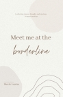 Meet me at the Borderline By Stevie Louise Cover Image