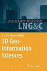 3D Geo-Information Sciences (Lecture Notes in Geoinformation and Cartography) By Jiyeong Lee (Editor), Siyka Zlatanova (Editor) Cover Image