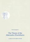 The Theory of the Alternative Erechtheion: Premises, Definition, and Implications (ACTA Jutlandica #63) Cover Image