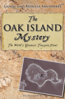 The Oak Island Mystery: World's Greatest Treasure Hunt (Mysteries and Secrets #1) Cover Image