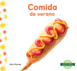 Comida de Verano (Summer Food) By Julie Murray Cover Image