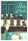 A Hobby of Murder (Andrew Basnett #7) By E. X. Ferrars Cover Image