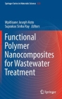 Functional Polymer Nanocomposites for Wastewater Treatment By Mpitloane Joseph Hato (Editor), Suprakas Sinha Ray (Editor) Cover Image