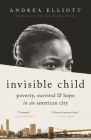 Invisible Child: Poverty, Survival & Hope in an American City (Pulitzer Prize Winner) Cover Image