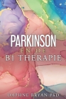 Parkinson en de B1-therapie. By Aaltje Braakman (Translator), Daphne Bryan Cover Image