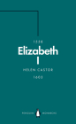 Elizabeth I (Penguin Monarchs) By Helen Castor Cover Image