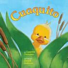 Cuaquito (Little Quack) By Lauren Thompson, Derek Anderson (Illustrator) Cover Image
