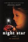 Night Star: A Novel (The Immortals #5) By Alyson Noël Cover Image