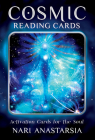 Cosmic Reading Cards: Activation Cards for the Soul (Reading Card Series) By Nari Anastarsia Cover Image