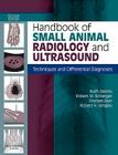 Handbook of Small Animal Radiology and Ultrasound: Techniques and Differential Diagnoses Cover Image