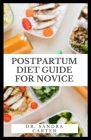 Postpartum Diet Guide for Novice Cover Image