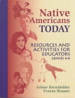 Native Americans Today: Resources and Activities for Educators, Grades 48 By Yvonne Beamer, Arlene B. Hirschfelder Cover Image