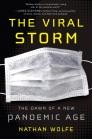 The Viral Storm: The Dawn of a New Pandemic Age Cover Image