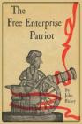 The Free Enterprise Patriot Cover Image