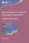 Demotivation in Second Language Acquisition: Insights from Japan By Keita Kikuchi Cover Image