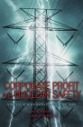 Corporate Profit and Nuclear Safety: Strategy at Northeast Utilities in the 1990s By Paul W. MacAvoy, Jean W. Rosenthal Cover Image