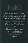 A Dictionary of the Ugaritic Language in the Alphabetic Tradition (2 Vols): Second Revised Edition (Handbook of Oriental Studies: Section 1; The Near and Middle East #67) By Gregorio Del Olmo Lete, G. Del Olmo Lete, J. Sanmartmn Cover Image