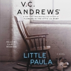 Little Paula (Eden #2) By V. C. Andrews, Carly Robins (Read by) Cover Image