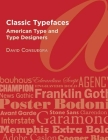 Classic Typefaces: American Type and Type Designers Cover Image