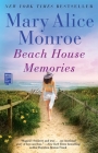 Beach House Memories (The Beach House) By Mary Alice Monroe Cover Image