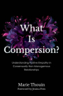 What Is Compersion?: Understanding Positive Empathy in Consensually Non-Monogamous Relationships Cover Image