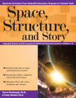 Space, Structure, and Story: Integrated Science and Ela Lessons for Gifted and Advanced Learners in Grades 4-6 By Tamra Stambaugh, Emily Mofield Cover Image