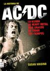 La historia de AC/DC By Susan Masino Cover Image