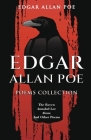 Edgar Allan Poe Poems Collection: The Raven, Annabel Lee, Alone and Other Poems By Edgar Allan Poe Cover Image